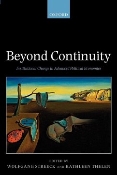 Beyond Continuity Institutional Change in Advanced Political Economies (Paperback) - Streeck, Wolfgang