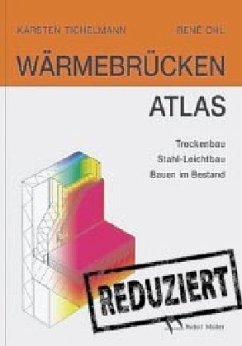 Wärmenbrücken-Atlas - Tichelmann, Karsten;Ohl, Rene