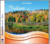 INDIAN SUMMER-Sanfte Musik z.Entspannen
