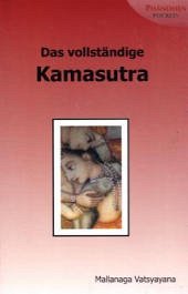 Das vollständige Kamasutra - Vatsyayana, Mallanaga