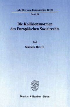 Die Kollisionsnormen des Europäischen Sozialrechts - Devetzi, Stamatia