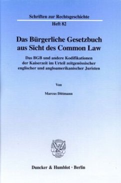 Das Bürgerliche Gesetzbuch aus Sicht des Common Law. - Dittmann, Marcus