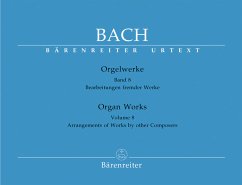 Orgelwerke Bd.8: Bearbeitungen fremder Werke - Bach, Johann Sebastian