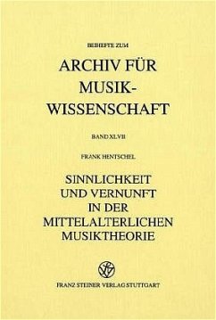 Sinnlichkeit und Vernunft in der mittelalterlichen Musiktheorie - Hentschel, Frank