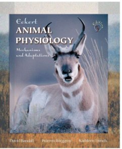 Eckert Animal Physiology - French, Kathleen;Burggren, Warren;Randall, David