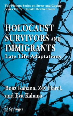 Holocaust Survivors and Immigrants - Kahana, Boaz; Harel, Zev; Kahana, Eva