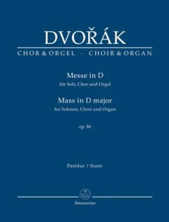 Messe D-Dur op.86 für Chor, Soli und Orgel oder Orchester, Orgelauszug - Dvorak, Antonin