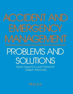 Accident and Emergency Management - Dupont, R. Ryan;Reynolds, Joseph;Theodore, Louis