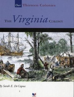 The Virginia Colony - DeCapua, Sarah E.