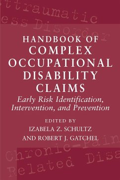 Handbook of Complex Occupational Disability Claims - Schultz, Izabela Z. / Gatchel, Robert J. (eds.)