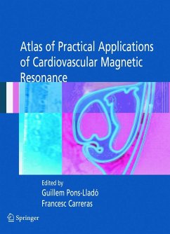 Atlas of Practical Applications of Cardiovascular Magnetic Resonance - Pons-Llado, Guillem (Associate ed.) / Carreras, Francesc0