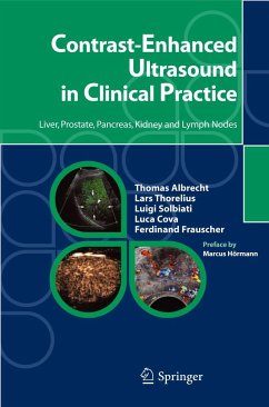 Contrast-Enhanced Ultrasound in Clinical Practice - Albrecht, Thomas;Thorelius, Lars;Solbiati, Luigi
