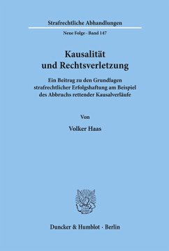 Kausalität und Rechtsverletzung. - Haas, Volker