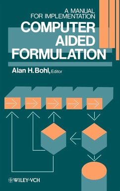 Computer Aided Formulation - Bohl, Alan H. (Hrsg.)