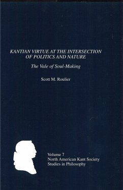 Kantian Virtue at the Intersection of Politics and Nature - Roulier, Scott