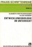 Entwicklungsbiologie im Unterricht