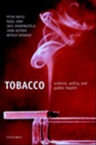 Tobacco - Boyle, Peter / Gray, Nigel / Henningfield, Jack / Seffrin, John / Zatonski, Witold (eds.)
