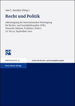 Recht und Politik - Joerden, Jan C. / Wittmann, Roland (Hgg.)