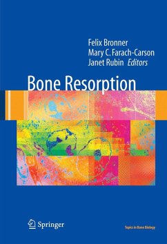 Bone Resorption - Bronner, Felix / Farach-Carson, Mary C. / Rubin, Janet (eds.)