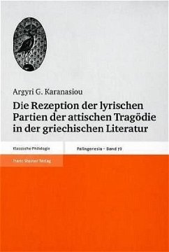 Cover Die Rezeption der lyrischen Partien der attischen Tragödie in der griechischen Literatur