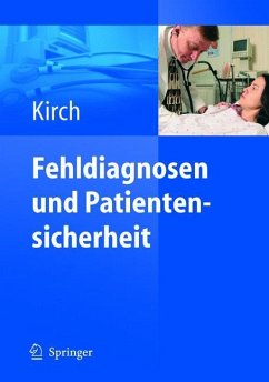 Fehldiagnosen und Patientensicherheit - Kirch, Wilhelm (Hrsg.)