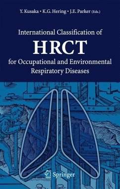 International Classification of HRCT for Occupational and Environmental Respiratory Diseases - Kusaka, Yukinori / Hering, Kurt G. / Parker, John E. (eds.)