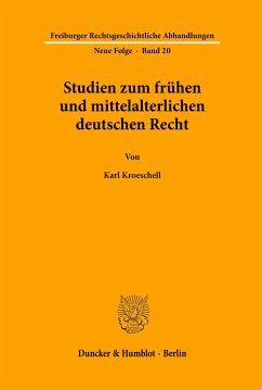 Studien zum frühen und mittelalterlichen deutschen Recht. - Kroeschell, Karl