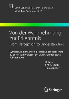 Von der Wahrnehmung zur Erkenntnis - From Perception to Understanding - Lessl, M. / Mittelstraß, J. (Hgg.)
