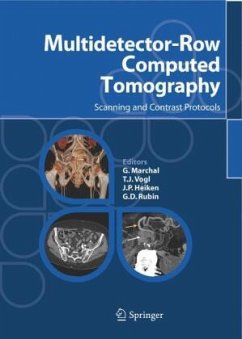 Multidetector-Row Computed Tomography - Marchal, G. / Vogl, T.J. / Heiken, J P. / Rubin, G. D. (eds.)