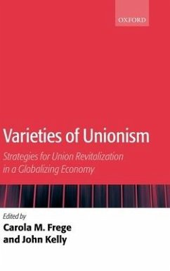 Varieties of Unionism - Kelly, John / Frege, Carola M. (eds.)