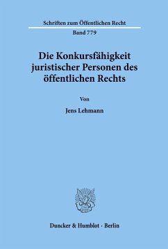 Die Konkursfähigkeit juristischer Personen des öffentlichen Rechts. - Lehmann, Jens