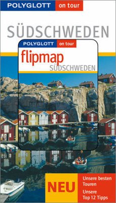 Polyglott on tour Südschweden - Buch mit flipmap - BockSchröder, Birgit