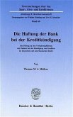 Die Haftung der Bank bei der Kreditkündigung.