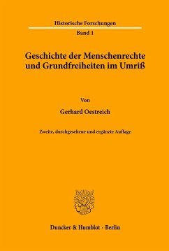 Geschichte der Menschenrechte und Grundfreiheiten im Umriß. - Oestreich, Gerhard