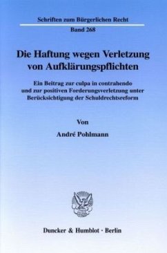 Die Haftung wegen Verletzung von Aufklärungspflichten. - Pohlmann, André