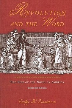 Revolution and the Word - Davidson, Cathy N.