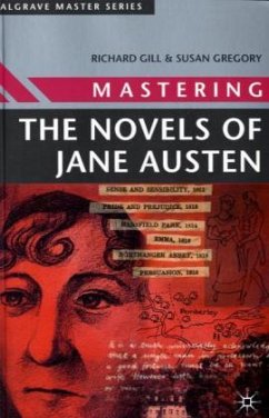 Mastering the Novels of Jane Austen - Gill, Richard;Gregory, Susan