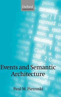 Events and Semantic Architecture - Pietroski, Paul M.