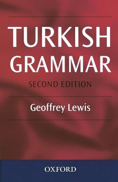 Turkish Grammar - Lewis, G. L. (Emeritus Professor of Turkish, Emeritus Professor of T
