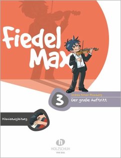 Fiedel-Max - Der große Auftritt 3 - Holzer-Rhomberg, Andrea