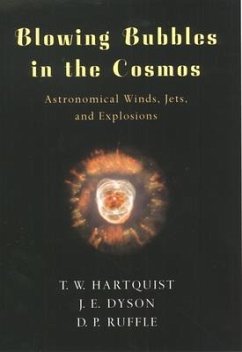 Blowing Bubbles in the Cosmos - Hartquist, T. W.; Dyson, J. E.; Ruffle, D. P.