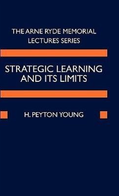 Strategic Learning and Its Limits - Young, H Peyton