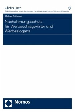 Nachahmungsschutz für Werbeschlagwörter und Werbeslogans - Dallmann, Michael