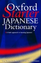 The Oxford Starter Japanese Dictionary - Bunt, Jonathan (ed.)