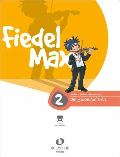 Fiedel-Max - Der große Auftritt, Band 2 - Holzer-Rhomberg, Andrea