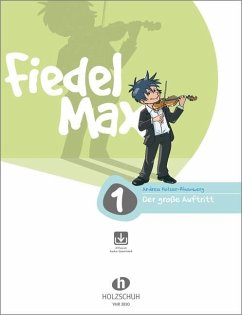 Fiedel-Max - Der große Auftritt, Band 1 - Holzer-Rhomberg, Andrea