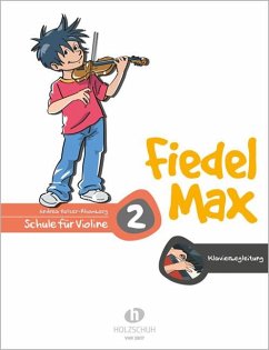 Fiedel-Max für Violine - Schule, Band 2. Klavierbegleitung - Holzer-Rhomberg, Andrea