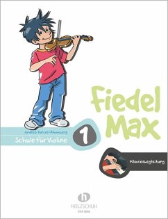 Fiedel-Max für Violine - Schule, Band 1. Klavierbegleitung - Holzer-Rhomberg, Andrea