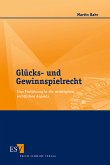 Glücks- und Gewinnspielrecht