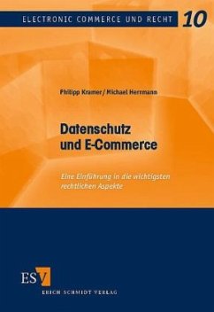 Datenschutz und E-Commerce - Kramer, Philipp; Herrmann, Michael